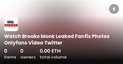 brooke monk fanfix leak